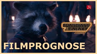 GUARDIANS OF THE GALAXY VOL. 3 *Filmprognose*