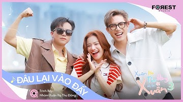[XHTDRLX3] Đâu Lại Vào Đấy - Bùi Công Nam, Anh Tú, Lâm Bảo Ngọc | MV Ca khúc chủ đề mùa 3