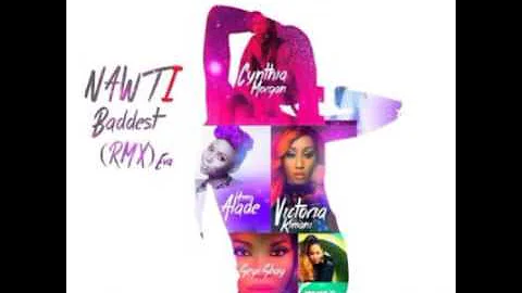 Mr Olu Maintain - NAWTi Ft  Seyi Shay, Cynthia Morgan, Victoria Kimani, Yemi Alade & Emma Nyra