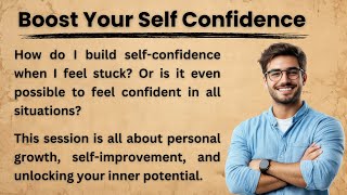 7 Tips to Boost Your Confidence | Self Confidence | How to build Self Confidence | Learn English