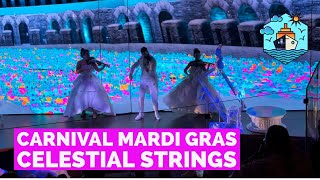 Carnival Mardi Gras - Celestial Strings Uninvited #carnivalcruise #carnivalmardigras #choosefun