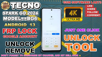 Tecno Spark Go 2024 FRP Bypass | Tecno Spark Go 2024 BG6 Google Account Unlock | Unlock Tool