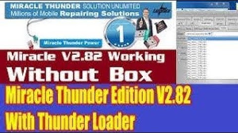Miracle Thunder v2.82 Cracked By Gsm xteam