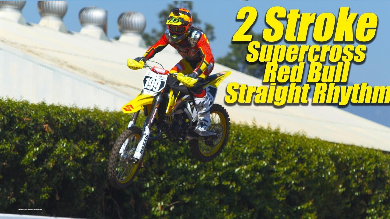 VIDEO 2019 RED BULL STRAIGHT RHYTHM PRACTICE WITH TRAVIS PASTRANA, KEN ROCZEN and MORE