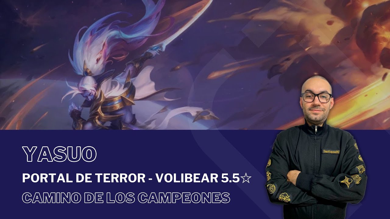Portal de Terror - Volibear 5.5☆ con YASUO / 