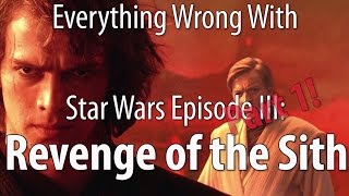 Everything Wrong With Star Wars Episode Iii Revenge Of The Sith, Part 1