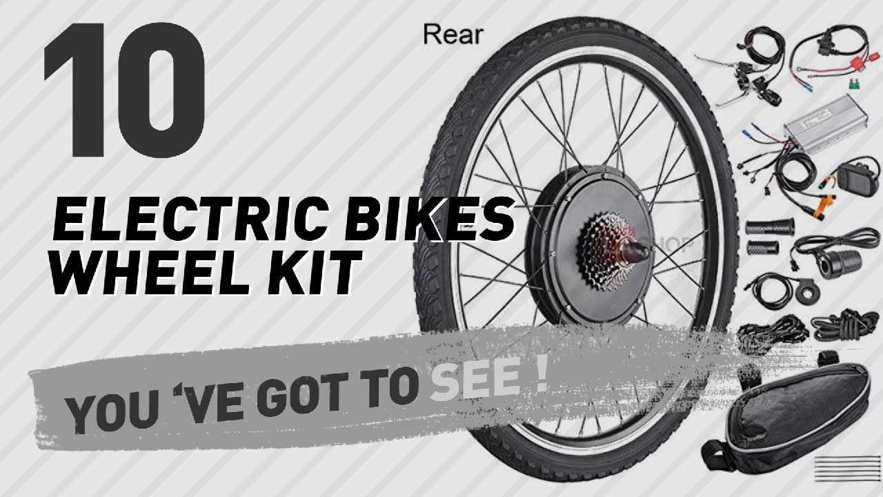 Electric Bikes Wheel Kit // New & Popular 2017 - YouTube