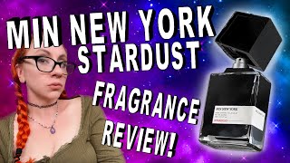 MiN NEW YORK STARDUST FRAGRANCE REVIEW- Luxury Niche Powdery Perfume screenshot 5