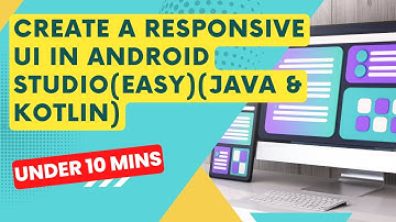 Create Responsive UI in Android studio(Easy)(Java & Kotlin)