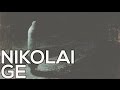 Nikolai Ge: A collection of 96 paintings (HD)