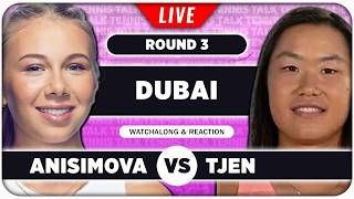 ANISIMOVA vs TJEN • WTA Dubai 2026 • LIVE Tennis Watchalong
