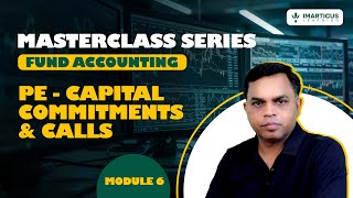 Private Equity Capital Calls Explained | Commitments, Drawdowns & Fund Flow  | Module 6