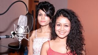'surmayi akhiyon ka jaadu' song recording by sonu & neha kakkar for ammaa ki boli