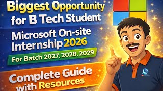 Microsoft Internship 2026 🚀 Biggest Opportunity for B.Tech Students | Batch 2027–2029