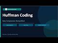 Huffman Coding Explained in 12 Minutes | Data Compression | DSA for Beginners