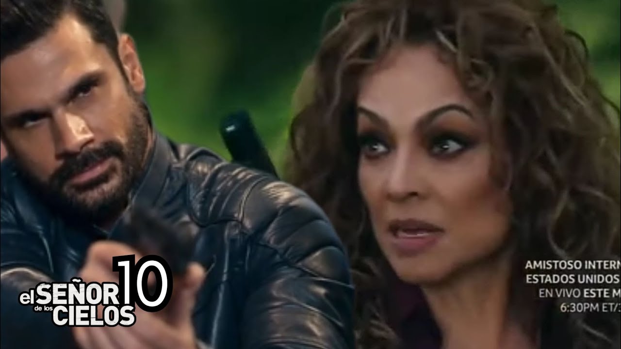 💣 Bernardo Castillo captura a Eunice Lara en El Señor de los Cielos 10 ...
