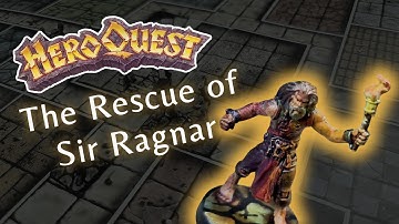 HeroQuest Classic | Rescue of Sir Ragnar | Stop Motion Playthrough