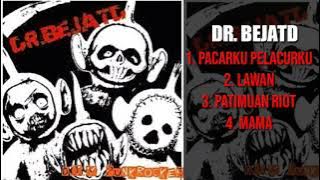 DR. BEJATD - CILACAP PUNK ROCK