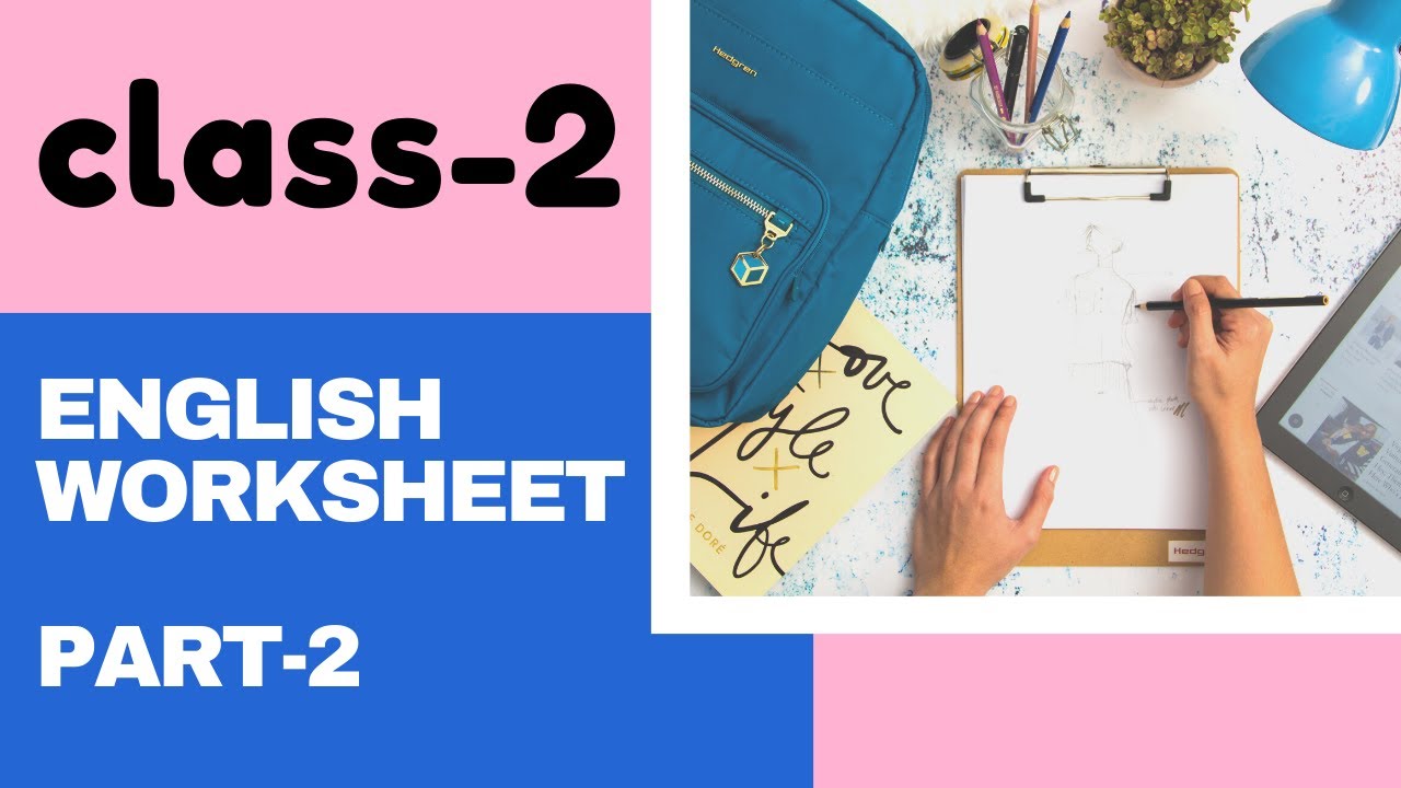 free-english-worksheets-for-grade-2-class-2-ib-cbse-icse-k12-and-all-curriculum