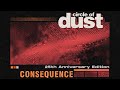 Circle of Dust - Consequence (25th Anniversary Mix)