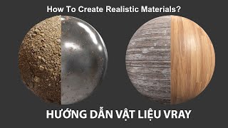 Sketchup Cơ Bản | Buổi số 8 | Vật Liệu Trong Vray | How To Create Realistic Materials