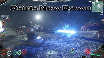 Osiris New Dawn (E-10-S-2) time to start building