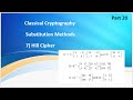 Video 20: Cryptography, System Security, Substitution , Hill Cipher, Inverse, Polygraphic