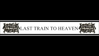 Last  Train To Heaven - Try To Breath @Rumah-Rimba