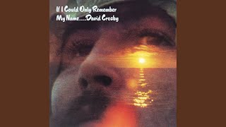 Video thumbnail of "David Crosby - Traction in the Rain"