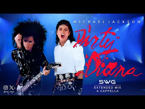 DIRTY DIANA (SWG -2024- Extended Mix A Cappella) MICHAEL JACKSON (Bad)