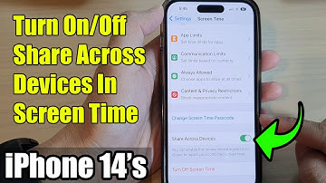 iPhone 14/14 Pro Max: How to Turn On/Off Share Across Devices In Screen Time