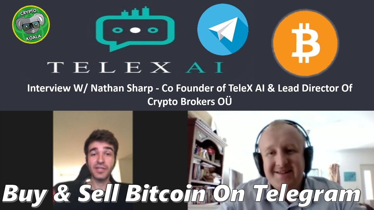 TeleX AI 2019 - Buy & Sell Bitcoin, Ethereum, Litecoin & XRP On Telegram - W/ Nathan Sharp