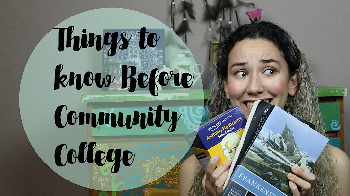 10 Things you Need to Know Before Community College