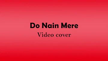 Do Nain | Latest punjabi song | Cover Video | pradeep Chandra Pc