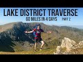 Hiking 60 miles across the lake district part 2