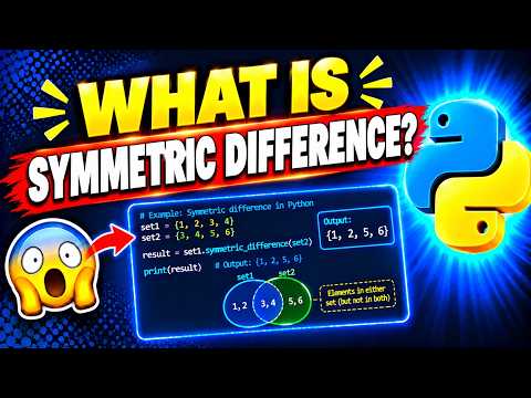 What is Symmetric Difference in Python Set? | Set Operations | Python Tutorial for Beginners
