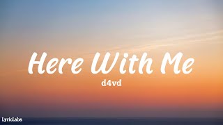 d4vd - Here With Me (Lyrics) Resimi