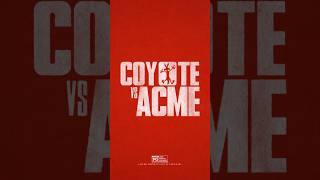 Certified Fresh and NOW PLAYING! See Coyote vs. ACME in theaters today.