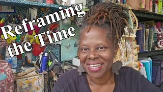 Reframing your Time -  Arts and Wellness Cafe