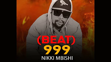 Nikki Mbishi -999 Beat prod By Black ninja