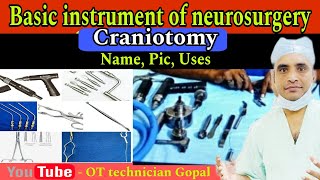 Basic instrument of neurosurgery, Basic instrument of Craniotomy, Surgical procedure Operationtheat