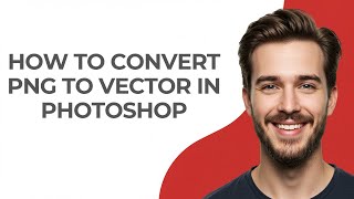 How To Convert Png To Vector In Photoshop - UPDATED!