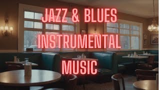 Jazz & Blues Enstrumental Relaxing 1 Hour