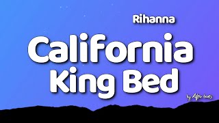 Rihanna - California King Bed (Lyrics) Resimi