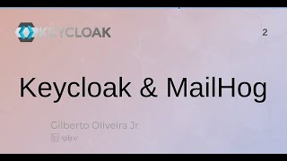 Keycloak and MailHog - Episode 2