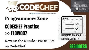 Reverse the Number (FLOW007) | CodeChef Practice(Beginner) | CodeChef | Complete Solutions