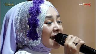 SURGA DIBALIK DOSA  ||  EZZURA BY NASIDA RIA SEMARANG ||   Live GOR Sunter Jakarta Utara