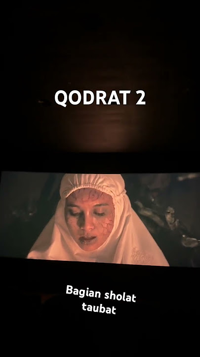 Qodrat 2 bagian sholat taubat melawan iblis #qodrat #film #shorts #berandayoutube
