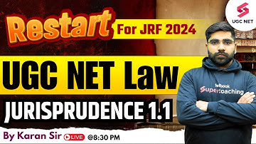 UGC NET 2024 Law | UGC NET Law Revision Jurisprudence 1.1 | JRF Law Revision | Karan Arora Sir