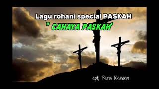 Special PASKAH lagu rohani terbaru 2026 'CAHAYA PASKAH' cpt,Peris Renden #lagurohani #toraja #paskah Special PASKAH lagu rohani terbaru 2026 'CAHAYA PASKAH' cpt,Peris Renden #lagurohani #toraja #paskah